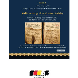 Erl&auml;uterung des Koran (Tafsir-Band 2)