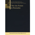 Über das Fasten im Ramadan (Hrsg. A. v. Denffer)