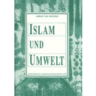 Islam und Umwelt (A. v. Denffer)