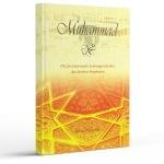 Muhammad, die faszinierende Lebensgeschichte des Prp. Muhammad