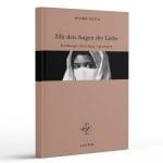 Mit den Augen der Liebe